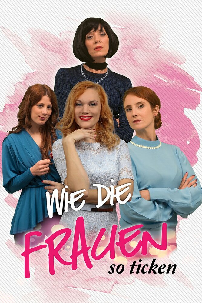 Wie die Frauen so ticken (2020)