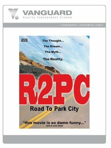 R2PC: Road to Park City (2000)